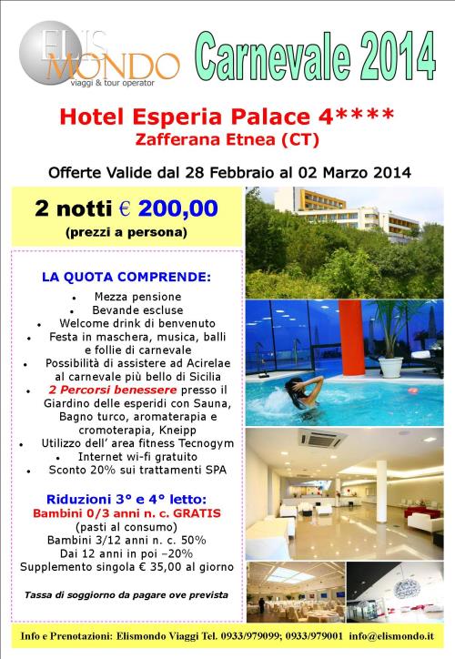 Le Nostre Proposte Carnevale Zafferana Etnea Hotel Esperia Palace 4 Elismondo Viaggi