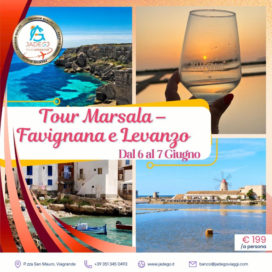 Dal 6 Al 7 Giugno - Tour Marsala - Favignana E Levanzo