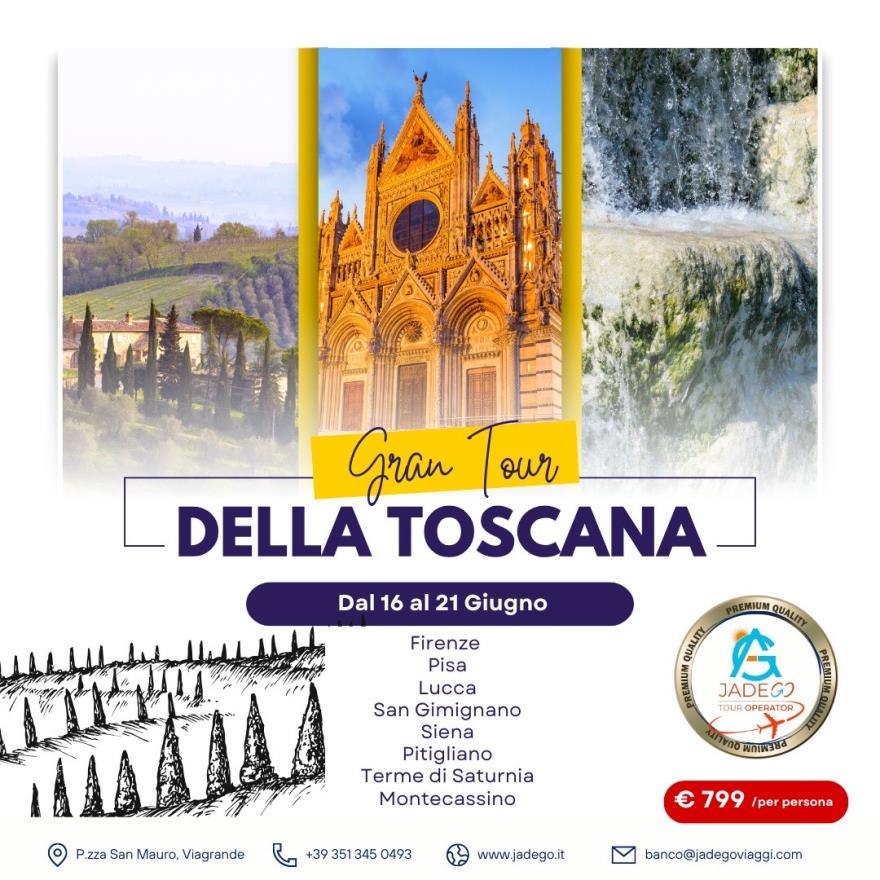 Dal 16 Al 21 Giugno - Gran Tour Della Toscana